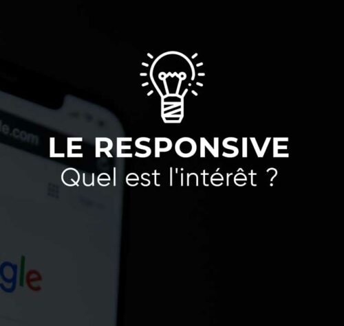 C’est quoi le responsive design ? Pourquoi c’est primordial ?