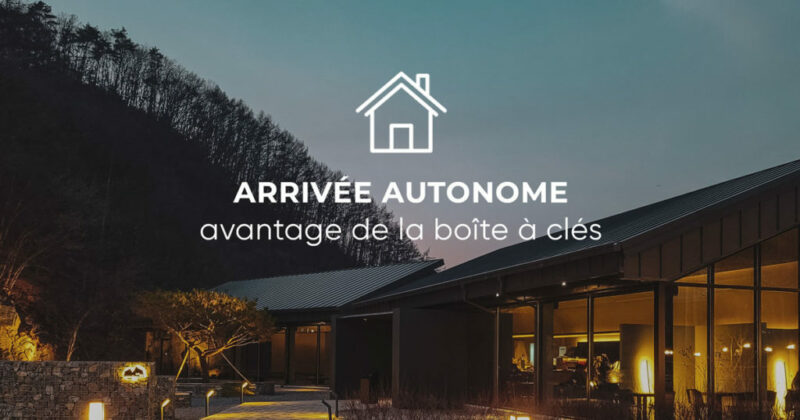 Arrivée autonome airbnb boîte à clés