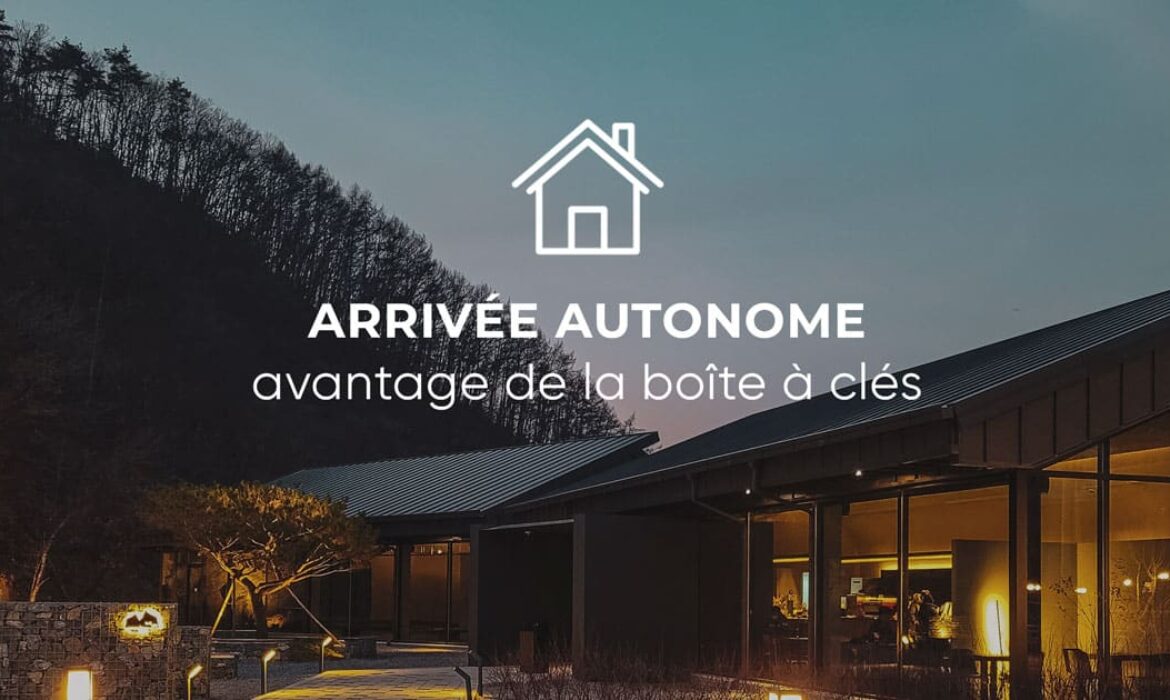Arrivée autonome airbnb boîte à clés