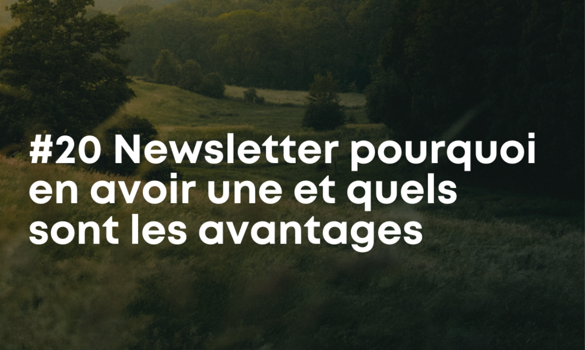 Podcast EP#20 Newsletter pourquoi en avoir une et quels sont les avantages