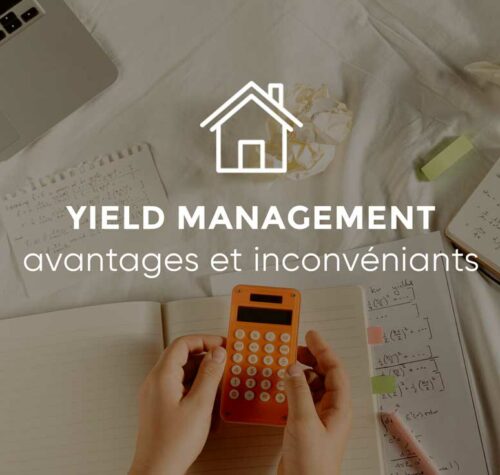 Yield management – Avantages et Inconvéniants