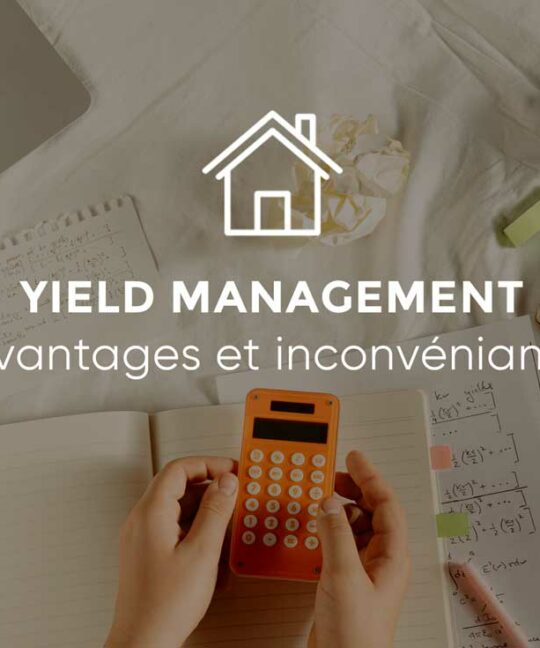 Yield management – Avantages et Inconvéniants