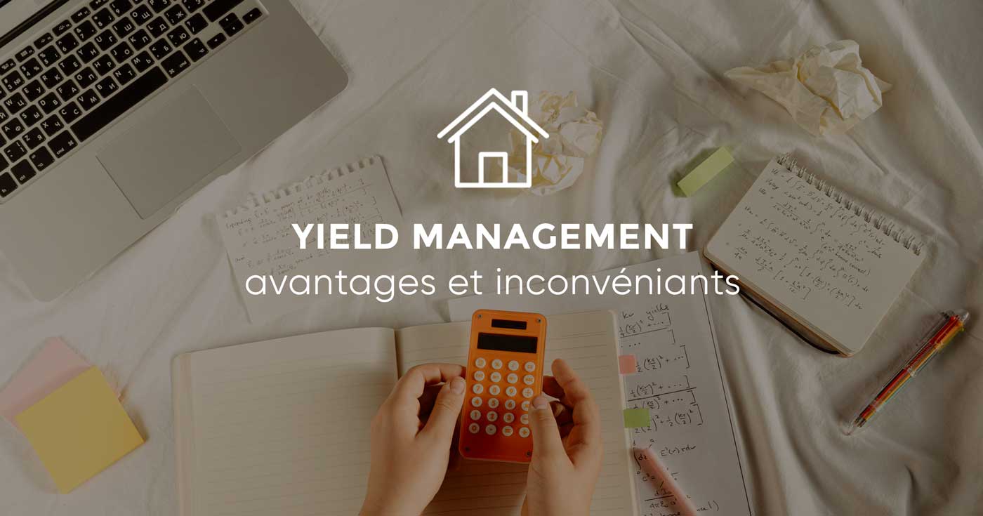 Yield management – Avantages et Inconvéniants