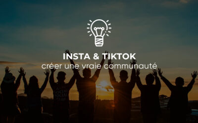Créer une vraie communauté sur Instagram et TikTok lorsqu’on a un gîte